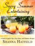 Savvy Summer Entertaining by Shanna Hatfield