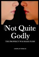 Cover for 'Not Quite Godly'