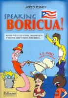 Cover for 'Speaking Boricua: A Guide to Puerto Rican Spanish'