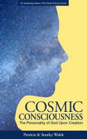 Cover for 'Cosmic Consciousness The Personality of God upon Creation - with Study Guide'