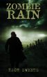 Zombie Rain by Zach Sweets