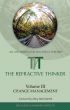 The Refractive Thinker: Volume III: Change Management by Dr. Cheryl Lentz