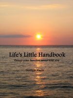 Cover for 'Life's Little Handbook, Things your families never told you'