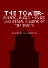 THE TOWER; EVENTS, MUSIC, MOVIES AND SERIAL KILLERS OF THE 1960's. by S.D. Gripton