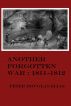 Another Forgotten War : 1811-1812 by Peter Douglas Elias