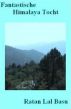 Fantastische Himalaya Tocht by Ratan Lal Basu
