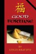 Good Fortune by Leslie Bratspis