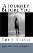 A Journey Before You by John Mcknight