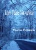 Love Takes No Advice by Maarika Polikarpus