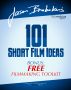 101 Short Film Ideas by Jason Brubaker
