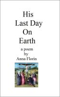 Cover for 'His Last Day on Earth- A Poem'