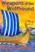 Weapons of the Wolfhound by Moyra Caldecott