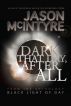 Dark That Day, After All by Jason McIntyre