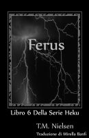Cover for 'Ferus : Libro 6 Della Serie Heku'