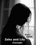 Zeke and Lily (Book Two): Overnight by Zorro Daddy