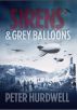 Sirens and Grey Balloons by Peter Hurdwell