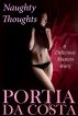 Naughty Thoughts - Delicious Masters BDSM romance by Portia Da Costa