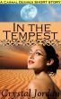 In The Tempest: A Carnal Desires Short Story by Crystal Jordan