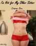 I'm Hot for My Older Sister by Crimson Rose