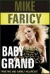 Baby Grand by Mike Faricy