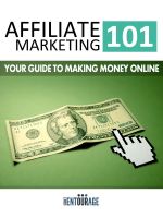 Cover for 'Affiliate Marketing 101 - Your Guide To Making Money Online'
