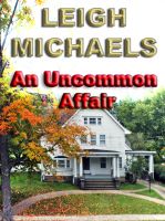 Cover for 'An Uncommon Affair'