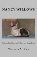 Cover for 'Cornish Rex Kitten & Cat Care and Guide Book'