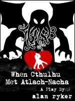 Cover for 'When Cthulhu Met Atlach-Nacha'