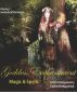 Goddess Enchantment, Magic and Spells Volume 1: Goddesses of the Seasons by Carrie Kirkpatrick