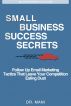 SMALL BUSINESS SUCCESS SECRETS - The Cheapest Way To Use Follow Up Marketing by Dr Mani