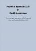 Practical Journalist 2.0 by david stephenson