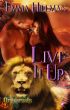 Live It Up (Grassroots Series, Book Three) by Emma Hillman