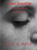 Cover for 'Last Teardrop (The Chronicles of Amber Harris)'
