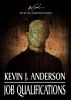 Job Qualifications by Kevin J Anderson