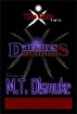 Darkness & Daemons: The Gate (Invasion 3 of 11) by M. T. Dismuke