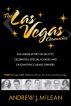 The Las Vegas Chronicles: The Inside Story of Sin City, Celebrities, Special Players and Fascinating Casino Owners by Andrew McLean