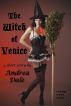 The Witch of Venice by Andrea Dale