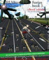 Cover for 'BIAlien Series Volume I book 3'