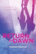 Return to Dawn: A Novel of Love and Loss by Madalyn Stephens