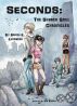 Seconds: The Shared Soul Chronicles by Brindi E. Lundberg
