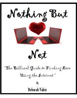 Cover for 'Nothing But Net: The Biblical Guide to Finding Love Using the Internet'