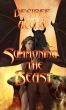 Summoning the Beast by Desiree Acuna