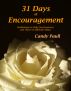 31 Days of Encouragement: Meditations to Help You Persevere and Thrive in Difficult Times by Candy Paull