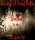Beautiful Dead Bella - A Lana Cloud Murder Mystery by Margaux Sky