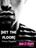 Cover for 'Hit the Floor (Virtue: Diligence)'