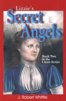 Cover for 'Lizzie's Secret Angels - Lizzie Series, Book 2'