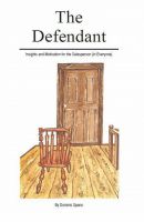 Cover for 'The Defendant: Insights & Motivation for the Salesperson (in Everyone)'