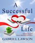 A Successful Life by Gabriel Lawson