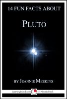 Cover for '14 Fun Facts About Pluto: A 15-Minute Book'