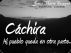 CÃ¡chira...Mi pueblo queda en otra parte. by David Hernandez